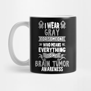 Gray Awareness   for Brain Cancer Patients Mug